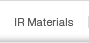 IR Materials